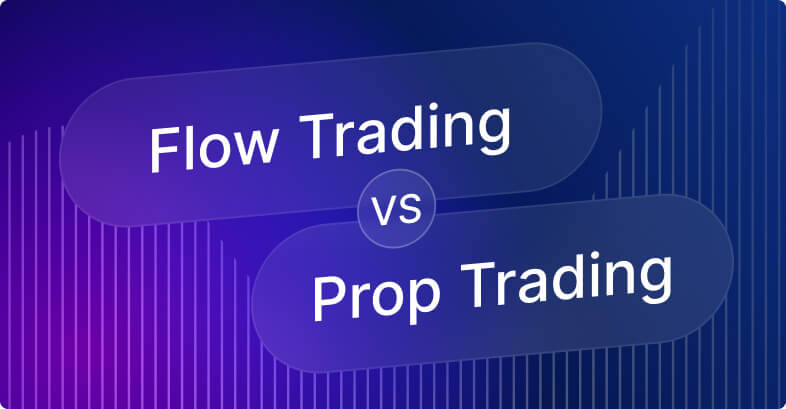 Flow Trading vs Prop Trading: Que Tipo de Trader Você É?